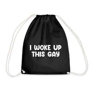 I Woke Up This Gay - Turnbeutel - Schwarz - Vorne