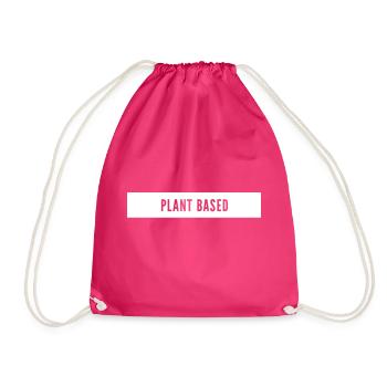 Plant Based Pflanzen Basiert Vegan - Turnbeutel - Fuchsia - Vorne