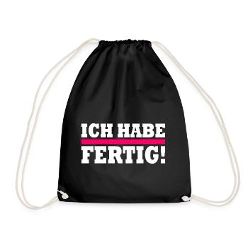 Ich habe fertig - Turnbeutel - Schwarz - Vorne