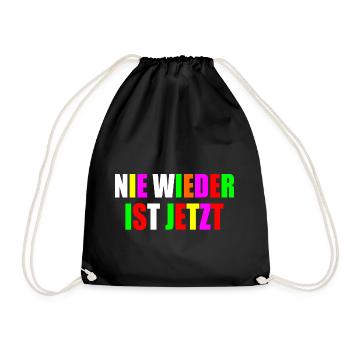 Nie wieder ist jetzt - Turnbeutel - Schwarz - Vorne