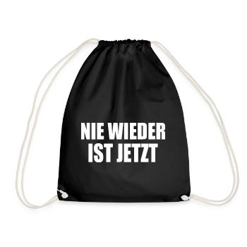 Nie wieder ist jetzt - Turnbeutel - Schwarz - Vorne