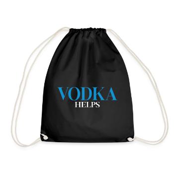 Life Is Hard Vodka Helps - Turnbeutel - Schwarz - Vorne
