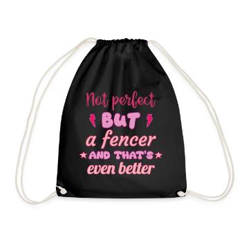 Not perfect, but fencer, fencing - Drawstring Bag - black - Front