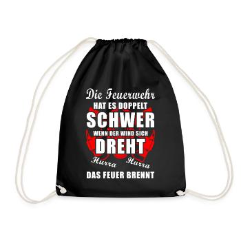 Die Feuerwehr hat es doppelt schwer cooler Spruch - Turnbeutel - Schwarz - Vorne