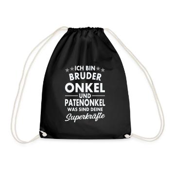 Ich bin Bruder Onkel und Patenonkel - Turnbeutel - Schwarz - Vorne