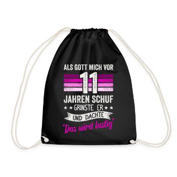 11. Geburtstag als Gott mich vor 11 Jahren schuf - Turnbeutel - Schwarz - Vorne