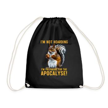 Funny Squirrel Realistic Hoarding Humor Survival - Drawstring Bag - black - Front