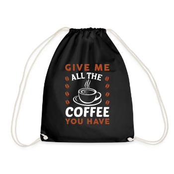 Donnez-moi tout le café - Sac de sport léger - noir - Devant