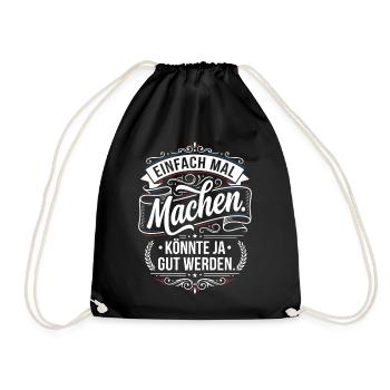 Einfach mal machen Spruch Vintage Style - Turnbeutel - Schwarz - Vorne