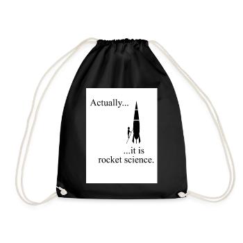 Actually, it is rocket science - Drawstring Bag - black - Front