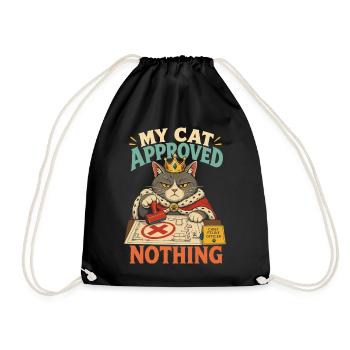 My Cat Approved Nothing – Katzen-Spruch - Turnbeutel - Schwarz - Vorne