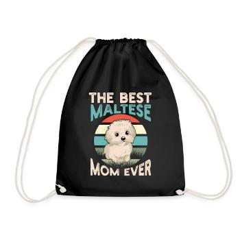 Best Maltese Mom Mama Ever Cute - Turnbeutel - Schwarz - Vorne