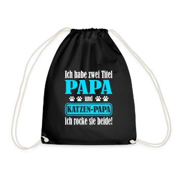 zwei Titel ich rocke beide Papa und Katzenpapa - Turnbeutel - Schwarz - Vorne