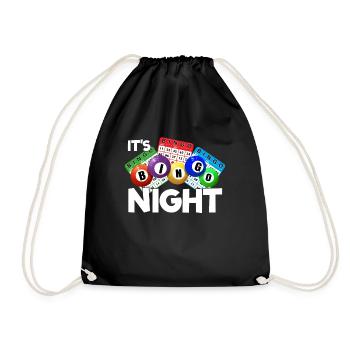 Ich bin Bingo Nacht Bingo -Spieler Gl�cksspiel Bin - Turnbeutel - Schwarz - Vorne