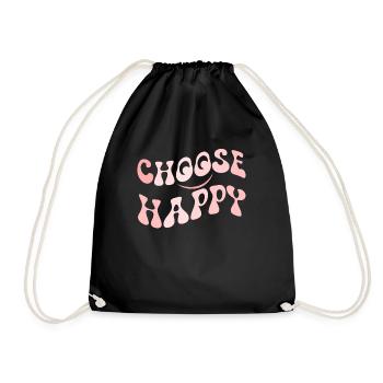 W�hlen Sie Happy Smile Face Motivate Inspire Happy - Turnbeutel - Schwarz - Vorne