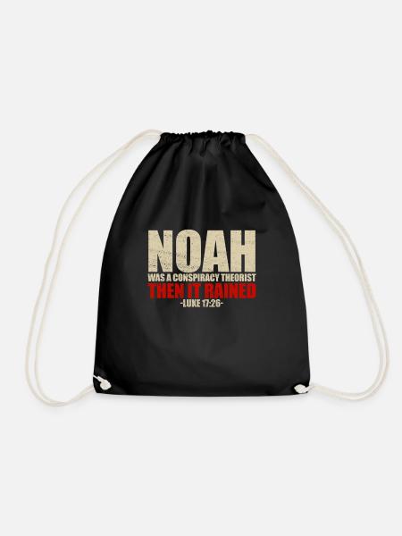 Noah Verschw�rungstheoretiker dann regnete er Luka - Turnbeutel - Schwarz