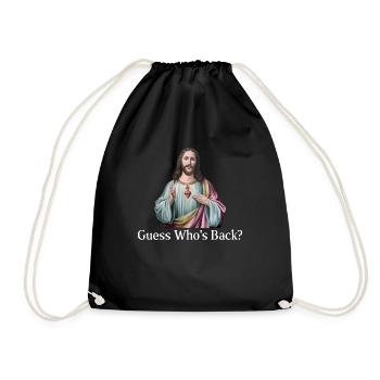 Ratet mal, wer zur�ck ist, Jesus Christian, errate - Turnbeutel - Schwarz - Vorne