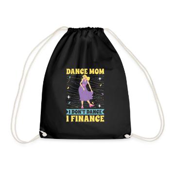 Mom Mother Mother Dance Mother - Drawstring Bag - black - Front