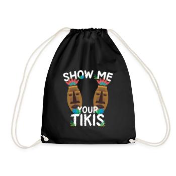Zeigen Sie mir Ihren Tikis Hawaii Aloha Luau Mens - Turnbeutel - Schwarz - Vorne