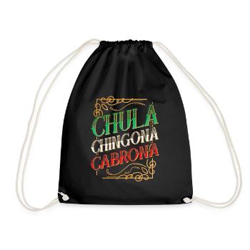 Chula Chingona Cabrona Latina Mexicana Frauen Chul - Turnbeutel - Schwarz - Vorne