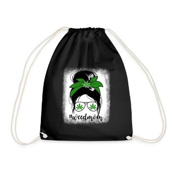 Weed Mama Messy Bun Marihuana Raucher Mutter #weed - Turnbeutel - Schwarz - Vorne