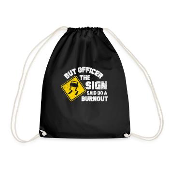 Aber Offizier, das Schild sagte einen Burnout Funn - Turnbeutel - Schwarz - Vorne
