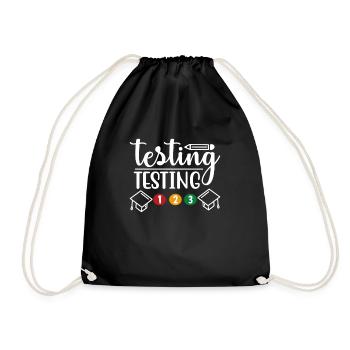 Testen Testen 123 Testtag Rock The Test Funny - Turnbeutel - Schwarz - Vorne
