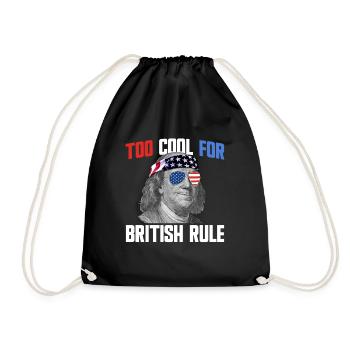 Zu cool für die britische Herrschaft Ben Franklin - Turnbeutel - Schwarz - Vorne