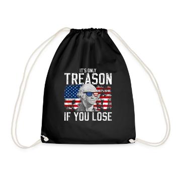 Es ist nur Verrat, wenn Sie George Washington verl - Turnbeutel - Schwarz - Vorne
