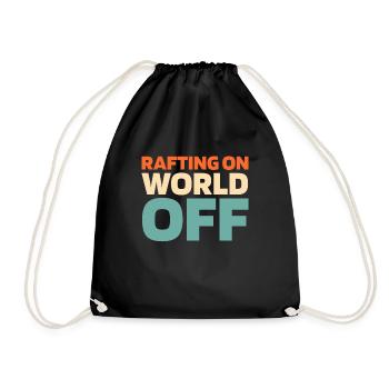 Rafting Rafting On World Off - Turnbeutel - Schwarz - Vorne