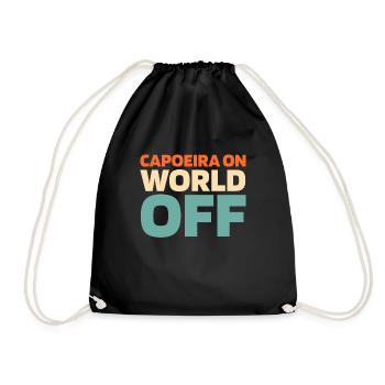 Capoeira Martial Dance Capoeira On World Off - Drawstring Bag - black - Front