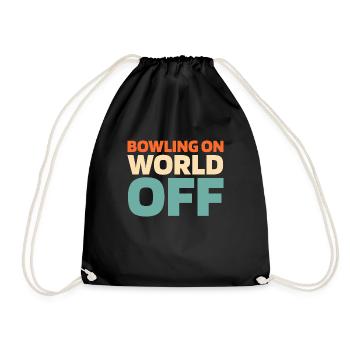 Bowling Bowlen Bowler Bowling On World Off - Turnbeutel - Schwarz - Vorne