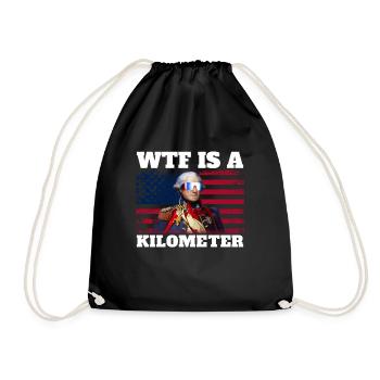 George Washington 4. Juli WTF ist ein Kilometer - Turnbeutel - Schwarz - Vorne