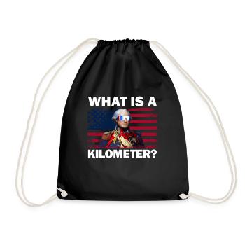 George Washington 4. Juli Was ist ein Kilometer? - Turnbeutel - Schwarz - Vorne