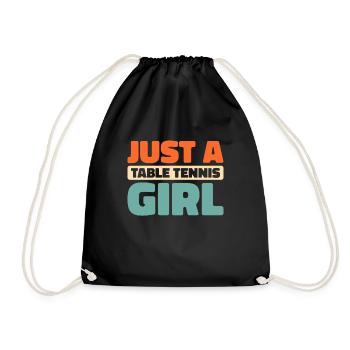 Tischtennis Pingpong Just A Table Tennis Girl - Drawstring Bag - black - Front