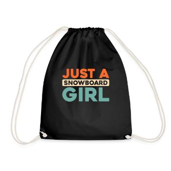 Snowboard Snowboarder Just A Snowboard Girl - Drawstring Bag - black - Front