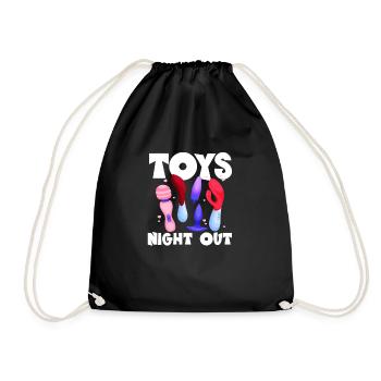 Toys Night Out Raunchy Humor Frauen Peinlich - Turnbeutel - Schwarz - Vorne