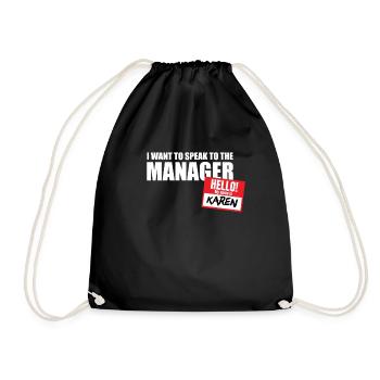 Ich möchte mit der Managerin Karen sprechen. Lusti - Turnbeutel - Schwarz - Vorne