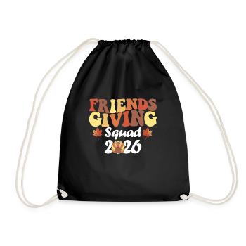 Friendsgiving Squad 2026 Thanksgiving Squad - Drawstring Bag - black - Front