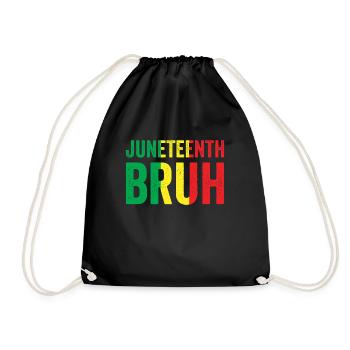 Juneteenth Bruh Black Freedom Kids Juneteenth Bruh - Turnbeutel - Schwarz - Vorne