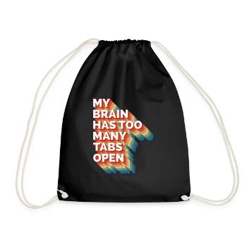 My brain has too many tabs open Informatik Gamer - Sac de sport léger - noir - Devant