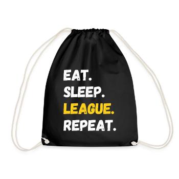 Eat Sleep League Repeat Zocken Gamer Spruch - Turnbeutel - Schwarz - Vorne
