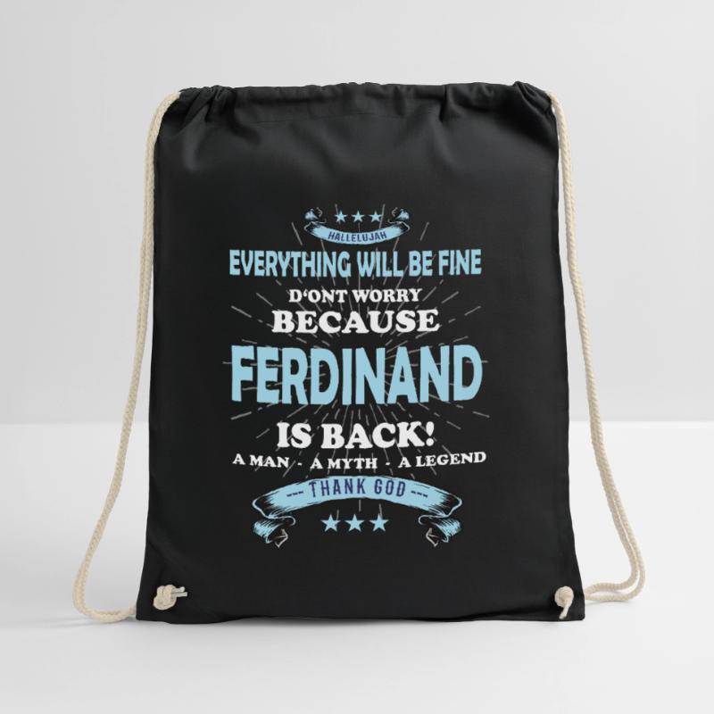 Everything will be fine Ferdinand Is back Turnbeutel