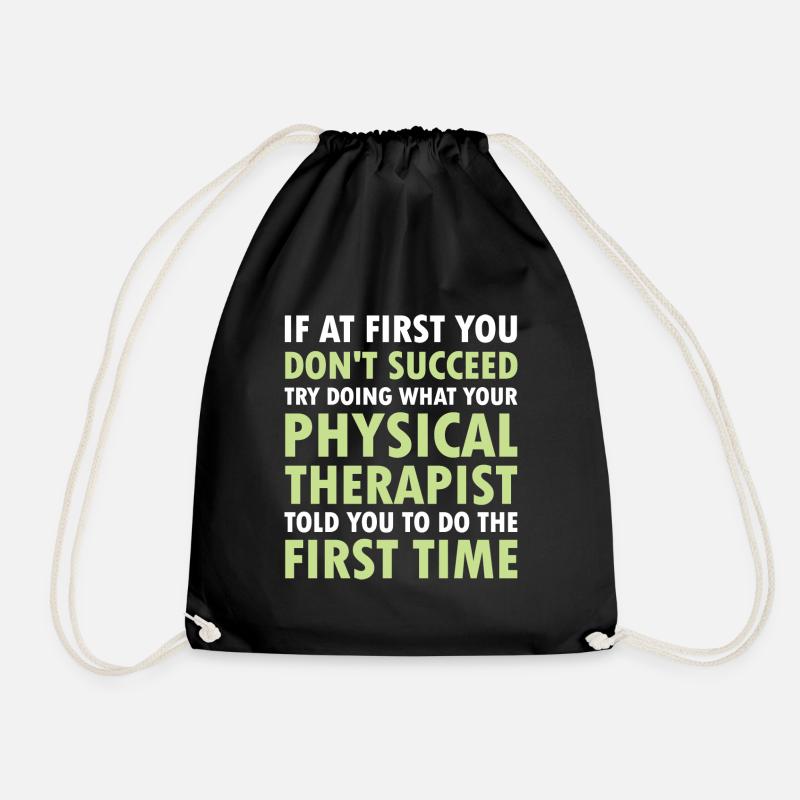 Physiotherapist Funny saying Physiotherapist - Drawstring Bag - black
