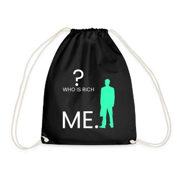 Wer ist reich? Ich. - Turnbeutel - Schwarz - Vorne