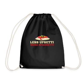Weniger Upsetti Mehr Spaghetti Pasta Food Feinschmecker - Turnbeutel - Schwarz - Vorne