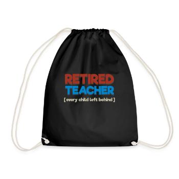 Retired Teacher - Drawstring Bag - black - Front