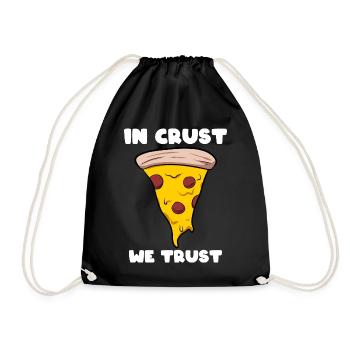 In Crust We Trust Pizza -Lieferant - Turnbeutel - Schwarz - Vorne
