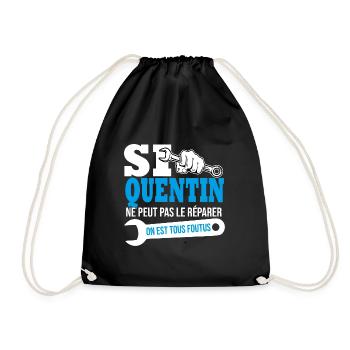 Si Quentin ne peut pas le réparer on est foutus - Sac de sport léger - noir - Devant