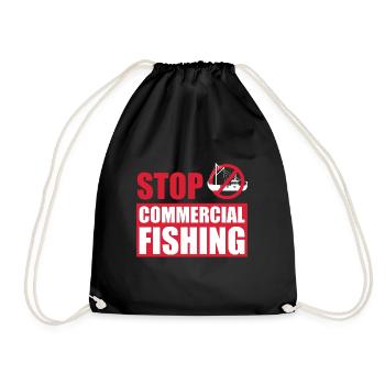 Stop Commercial Fishing and save the World - Drawstring Bag - black - Front
